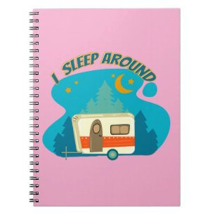 I Sleep Around Camper Van Camping Explorer Nature Notebook