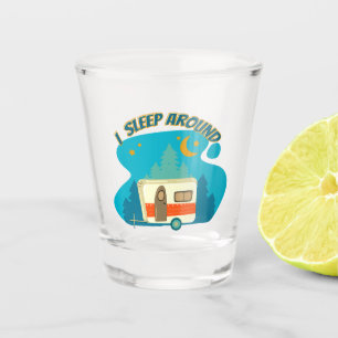 I Sleep Around Camper Van Camping Explorer Nature Shot Glass
