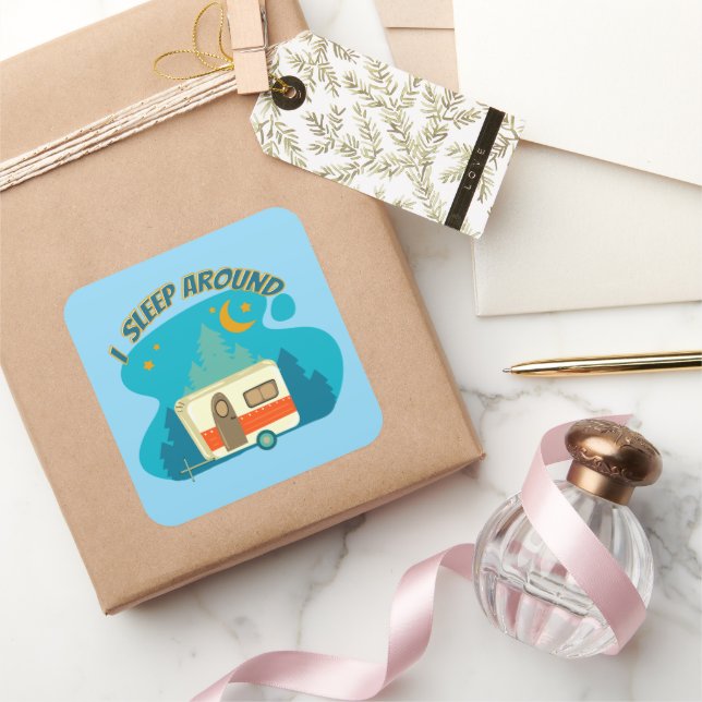 I Sleep Around Camper Van Camping Explorer Nature Square Sticker (Gifting)
