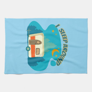 I Sleep Around Camper Van Camping Explorer Nature Tea Towel