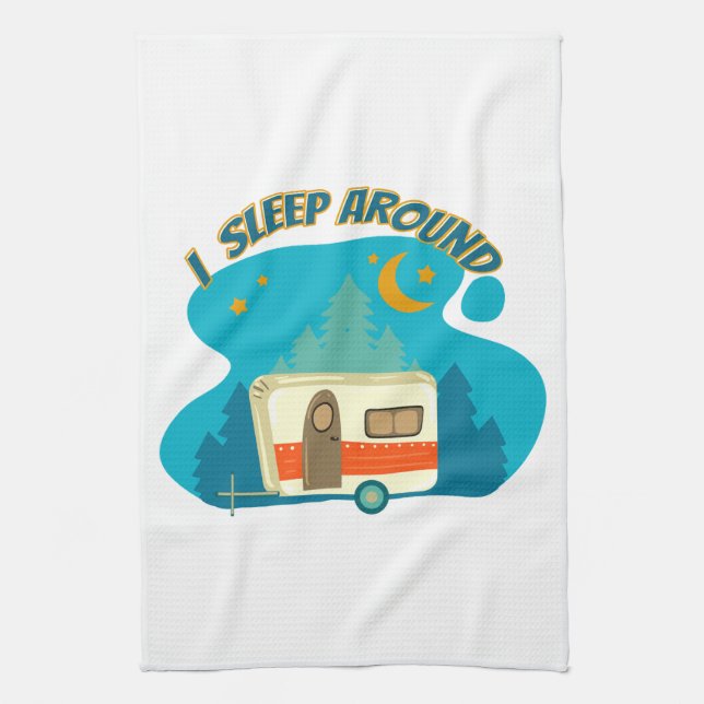 I Sleep Around Camper Van Camping Explorer Nature Tea Towel (Vertical)