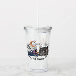 I Sleep Around on the Weekend – Funny Halloween Acrylic Tumbler