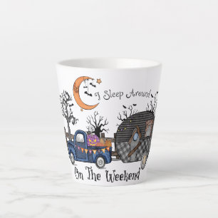 I Sleep Around on the Weekend – Funny Halloween Latte Mug