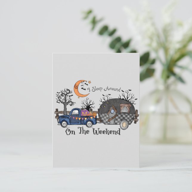 I Sleep Around on the Weekend – Funny Halloween Postcard (Standing Front)