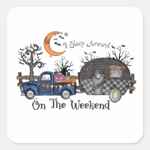 I Sleep Around on the Weekend – Funny Halloween Square Sticker