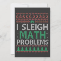 I Sleigh Math Problems Funny Ugly Xmas Sweater
