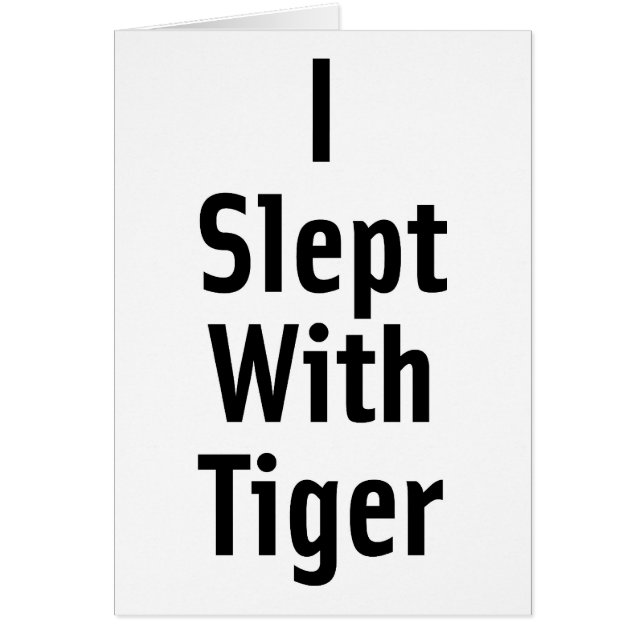 I Slept With Tiger (Front)