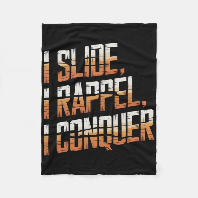 I Slide I Rappel I Conquer Climbing Action Canyone Fleece Blanket (Front)
