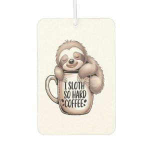 I Sloth Without Coffee Car Air Freshener