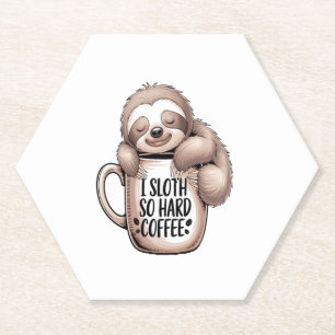 I Sloth Without Coffee Paper Coaster