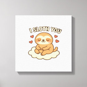 I Sloth You - Cute Kawaii Sloth Love Pun Design Cl Canvas Print