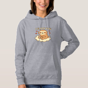 I Sloth You - Cute Kawaii Sloth Love Pun Design Cl Hoodie