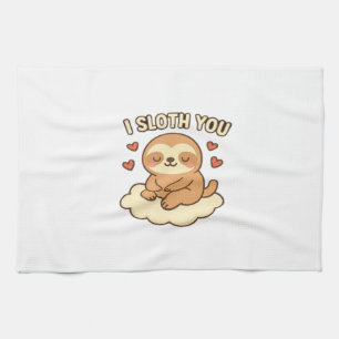 I Sloth You - Cute Kawaii Sloth Love Pun Design Cl Tea Towel
