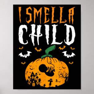 I Smell A Child Halloween Pumpkin Pregnancy Announ Poster