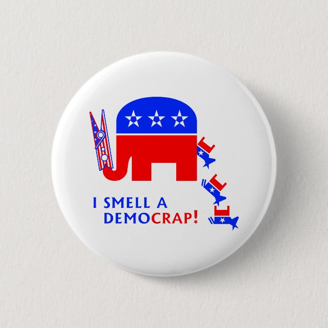 I Smell A Democrap 6 Cm Round Badge (Front)