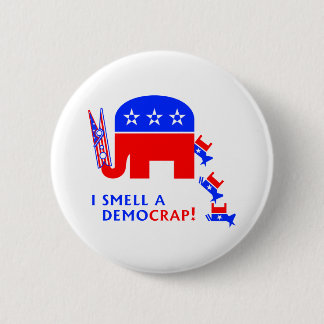 I Smell A Democrap 6 Cm Round Badge