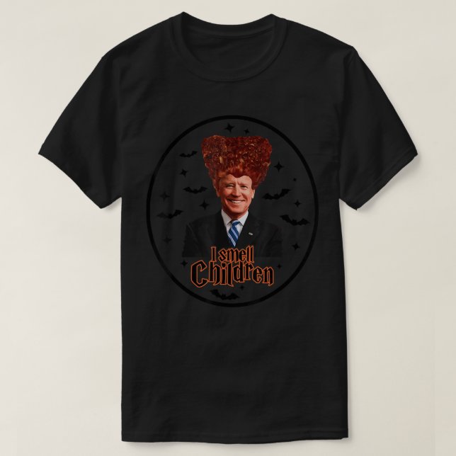 I-Smell-Children anti-joe Biden Funny Witches Hall T-Shirt (Design Front)