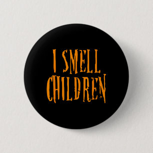 I Smell Children Funny Halloween Costume 6 Cm Round Badge