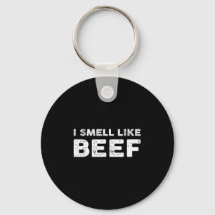 I Smell Like Beef Funny Meme Steak Meat Smoking Ba Key Ring
