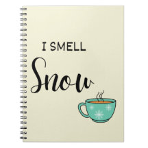 I smell snow 