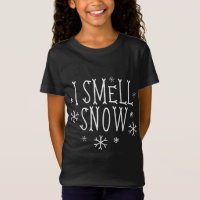 I Smell Snow Winter Smells Cold Funny Christmas Pa