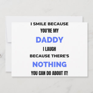 I Smile Because You're My Daddy bl Holiday Card