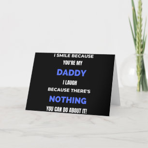 I Smile Because You're My Daddy Holiday Card