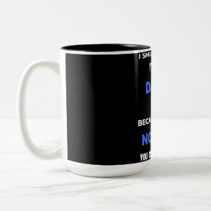 I Smile Because You're My Daddy Two-Tone Coffee Mug