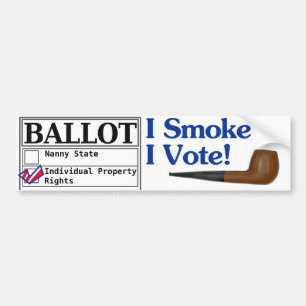 I Smoke And I Vote Bumper Sticker