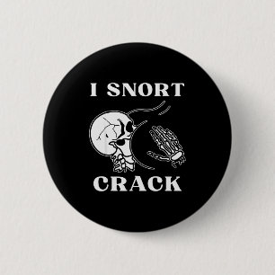 I Snort Crack Skeleton Skull Butt Funny Soky Hallo 6 Cm Round Badge
