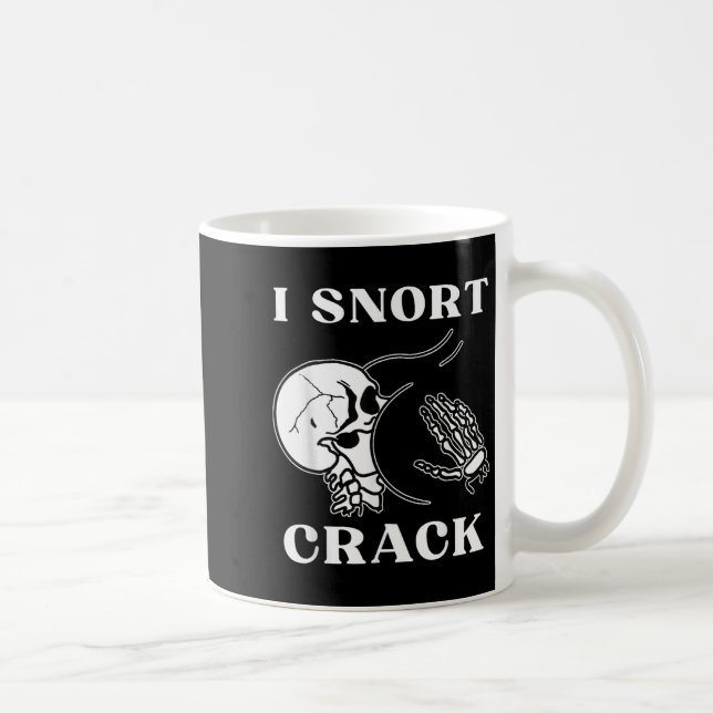 I Snort Crack Skeleton Skull Butt Funny Soky Hallo Coffee Mug (Right)
