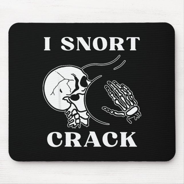 I Snort Crack Skeleton Skull Butt Funny Soky Hallo Mouse Mat (Front)