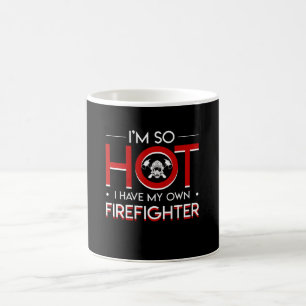 I So Hot I Have My Own Firefighter Pride Coffee Mug
