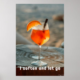I Soften and Let Go: Golden Hour Spritz Art Poster