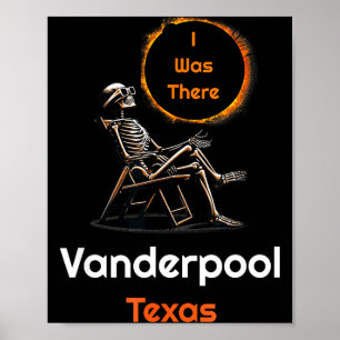 I Solar Eclipse Vanderpool Texas There Poster
