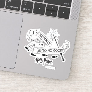 I Solemnly Swear That I Am Up To No Good