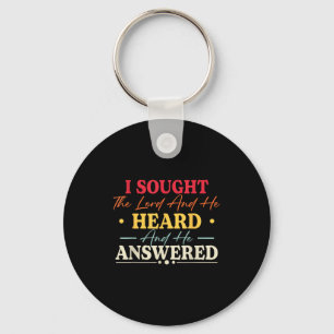 I sought lord he heard he answered christian god key ring