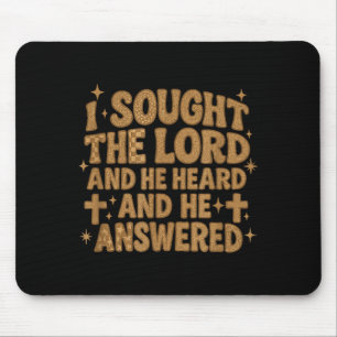 I Sought The Lord And He Heard And He Answered Chr Mouse Mat