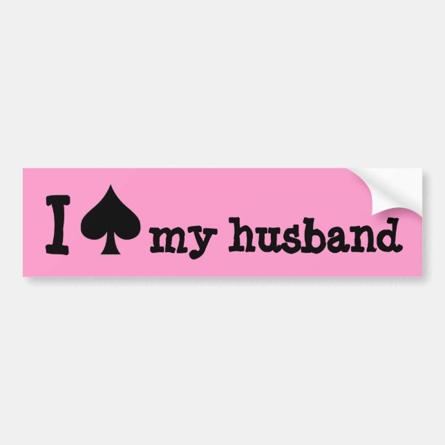 I (spade) my husband bumper sticker (Front)