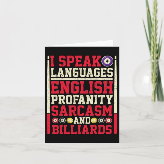 I Speak 4 Languages Profanity Sarcasm And Billiard Card (Front)