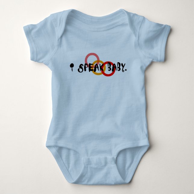 I SPEAK BABY BODYSUIT (Front)