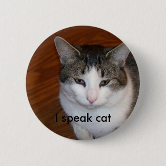 I speak cat 6 cm round badge