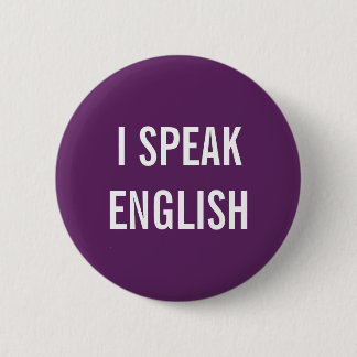I SPEAK ENGLISH BUTTON