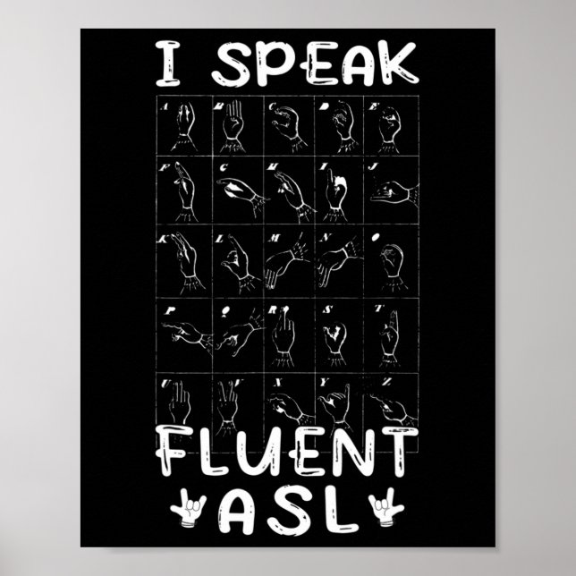 I Speak Fluent Asl - Sign Language Deaf Awareness  (Front)