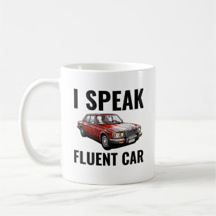 I Speak Fluent Car   Funny Car Mechanic            Coffee Mug