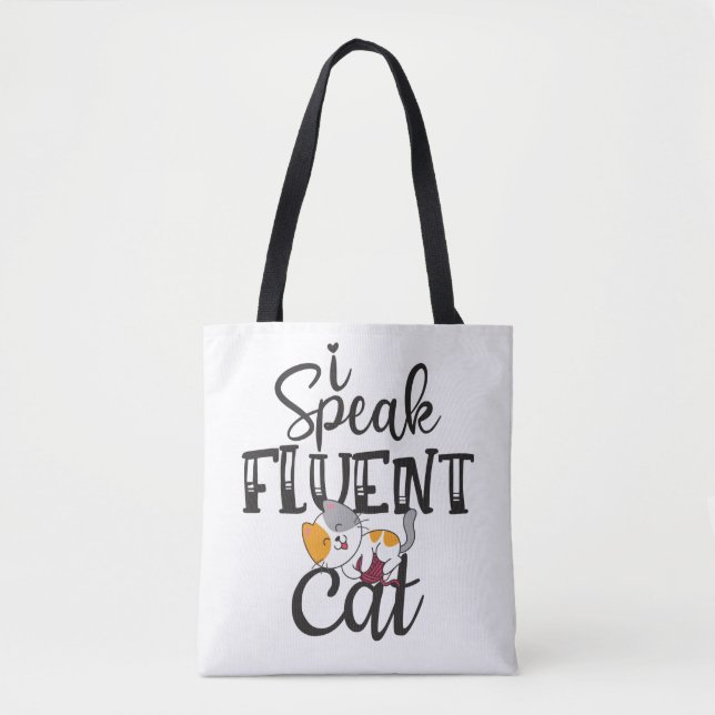 I speak fluent cat humourous lovely kitten tote bag (Front)