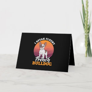 I Speak Fluent French Bulldog Frenchie Clos Gift Card