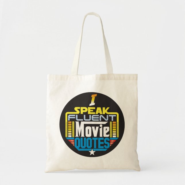 I Speak Fluent Movie Quotes Bag (Front)