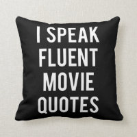 I speak fluent movie quotes