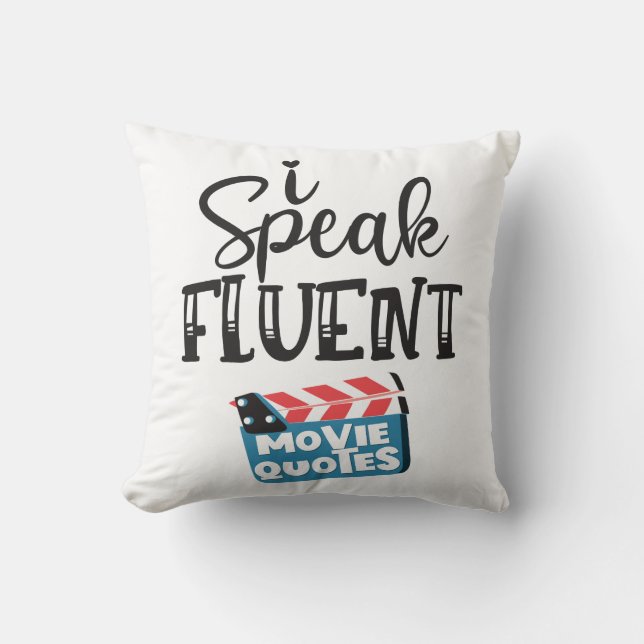 I speak fluent movie quotes fun clapperboard cushion (Front)